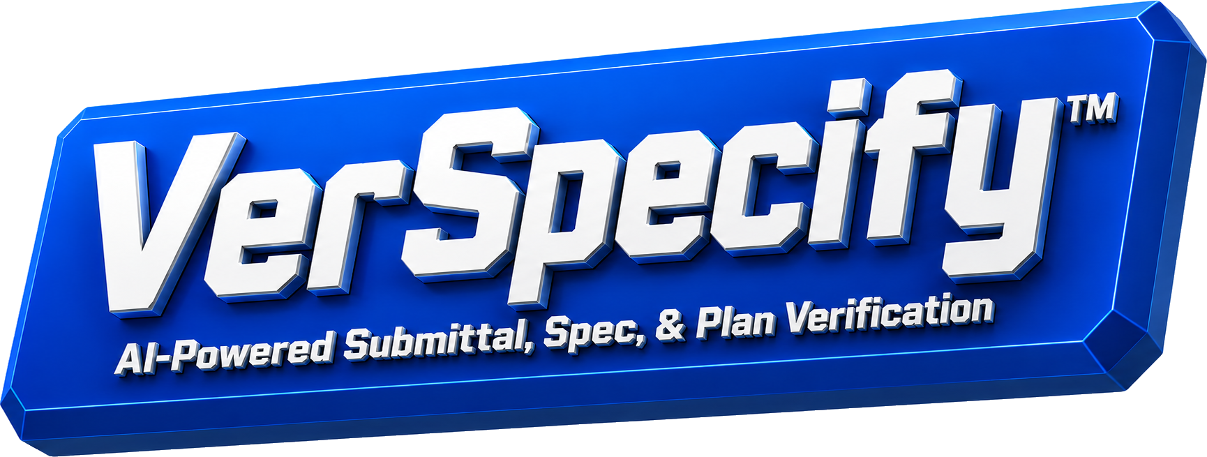 VerSpecify — AI-powered submittal, spec, and plan verification